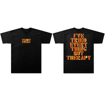 I'VE TRIED EVERYTHING BUT THERAPY TEE